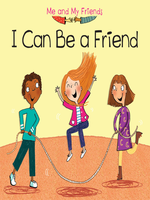 Title details for I Can Be a Friend by Daniel Nunn - Available